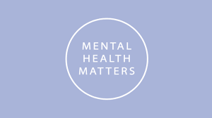 Mental Health Matters